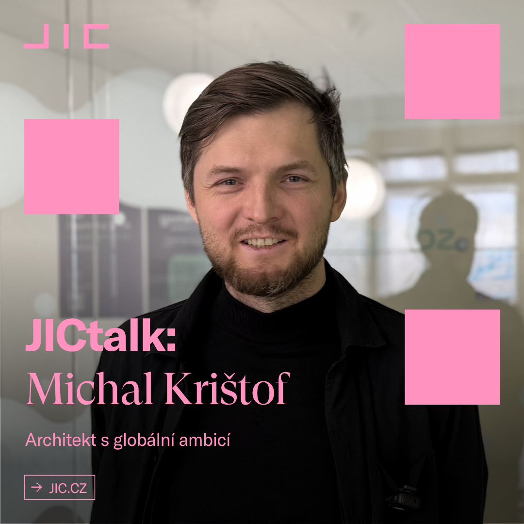 JICtalk: Michal Krištof - Architekt s globální ambicí 